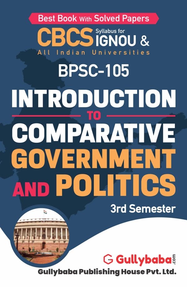 BPSC-105 Introduction to Comparative Government and Politics (E) Front