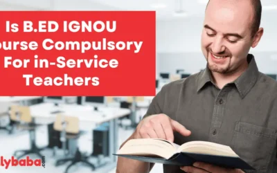 Is B.ED IGNOU Course Compulsory For in-Service Teachers?