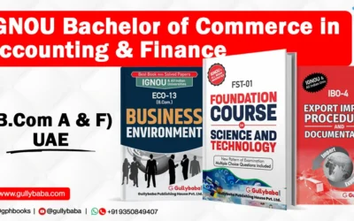 IGNOU Bachelor of Commerce in Accounting & Finance (B.Com A&F) UAE