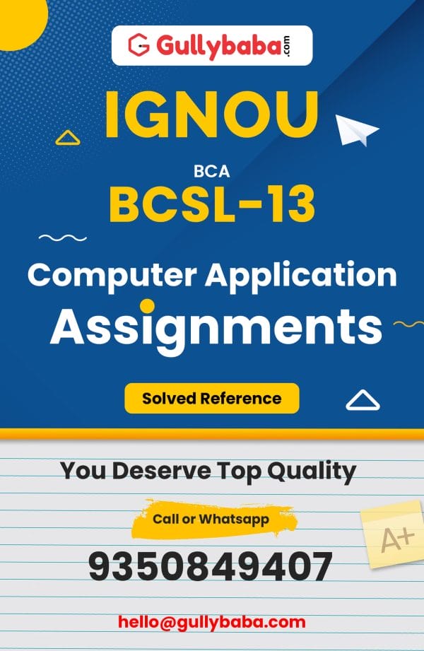 BCSL-13 Assignment