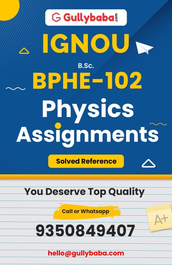 BPHE-102 Assignment