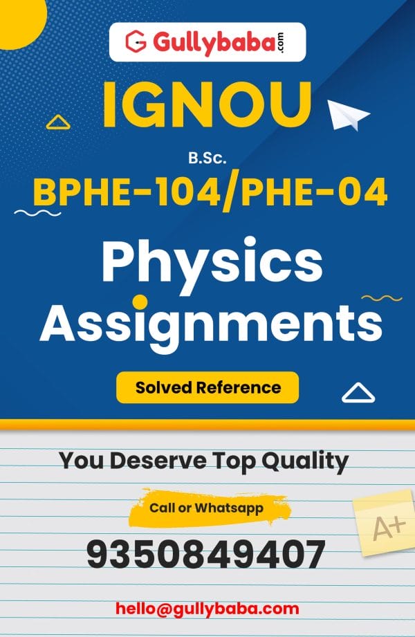 BPHE-104/PHE-04 Assignment