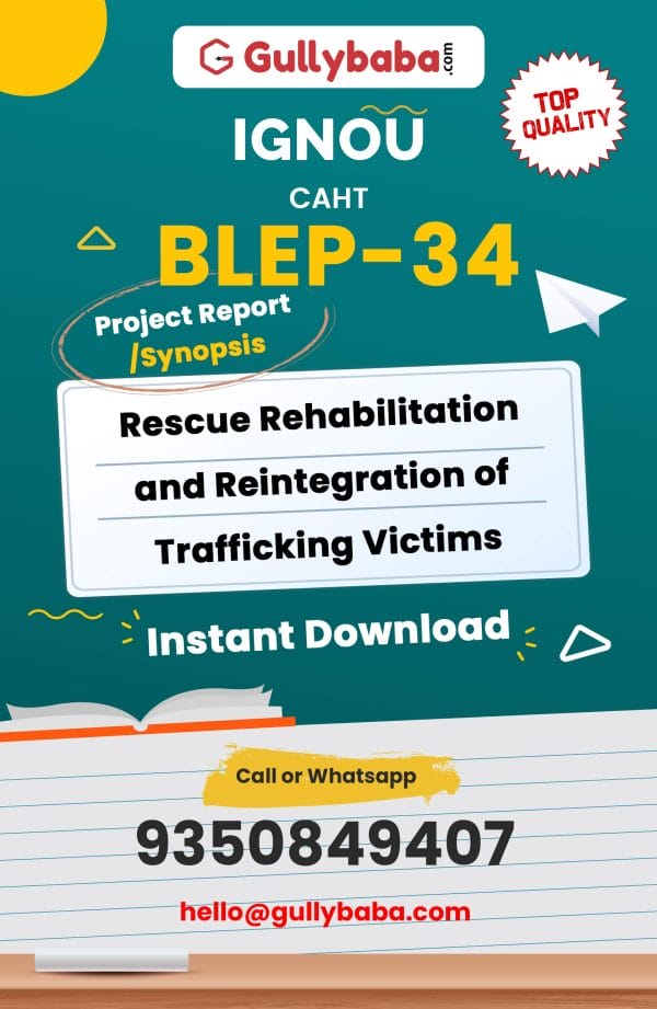 BLEP-34 Project – Rescue Rehabilitation and Reintegration of Trafficking Victims