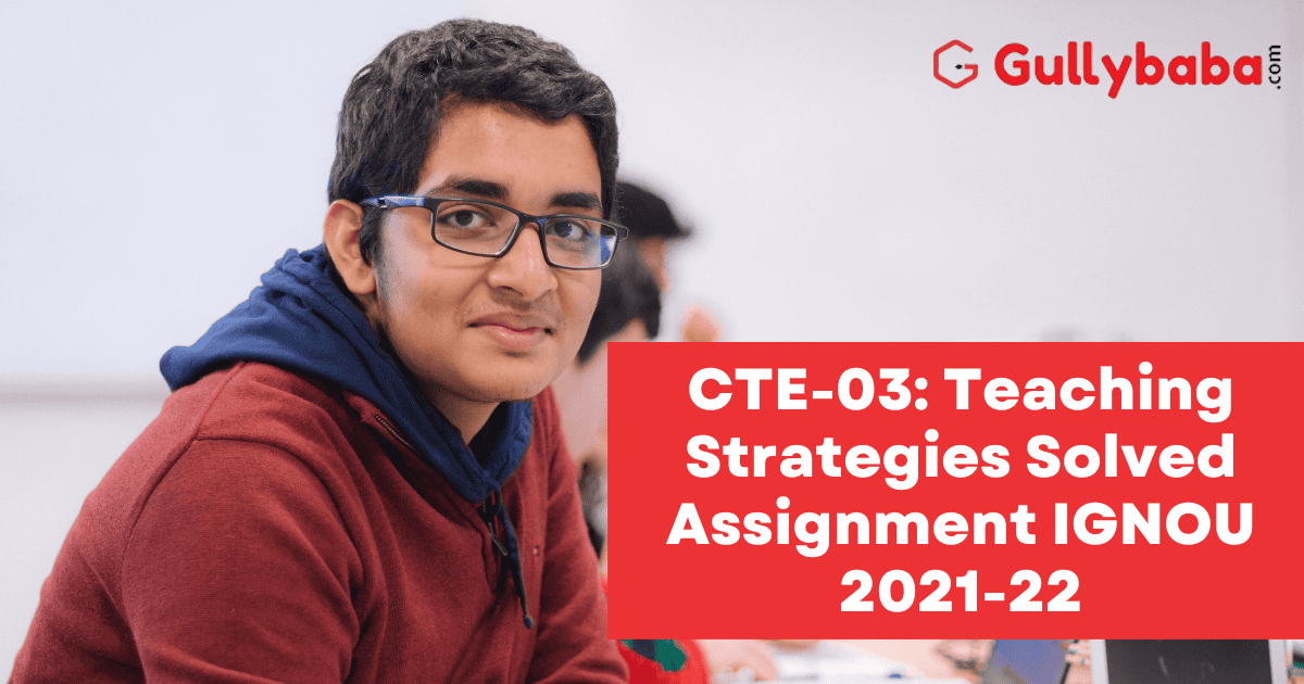 cte 3 solved assignment 2021 22