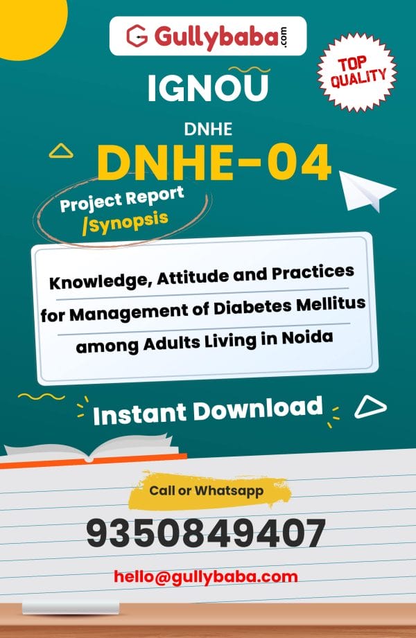 DNHE-04 Project – Knowledge, Attitude and Practices for Management of Diabetes Mellitus among Adults Living in Noida