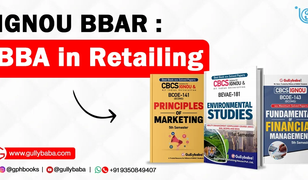 IGNOU BBAR – BBA in Retailing