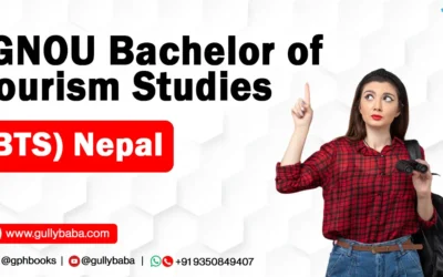 IGNOU Bachelor of Tourism Studies (BTS) Nepal