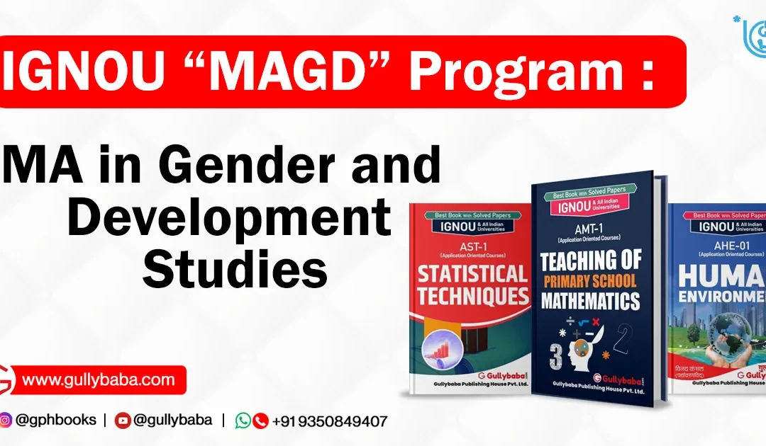 IGNOU “MAGD” Program – MA in Gender and Development Studies