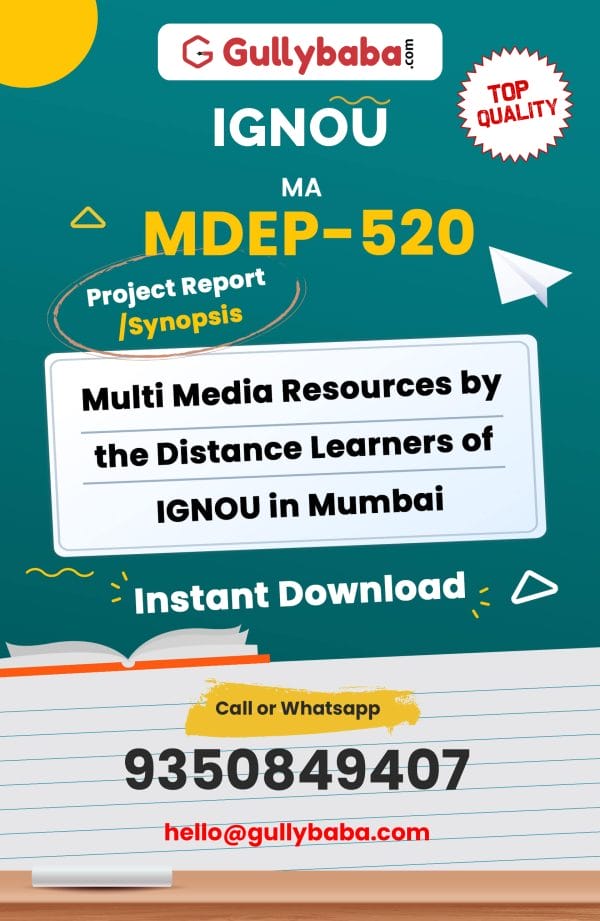 MDEP-520 Project – Multi Media Resources by the Distance Learners of IGNOU in Mumbai