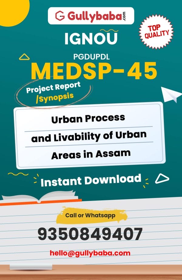 MEDSP-45 Project – Urban Process and Livability of Urban Areas in Assam