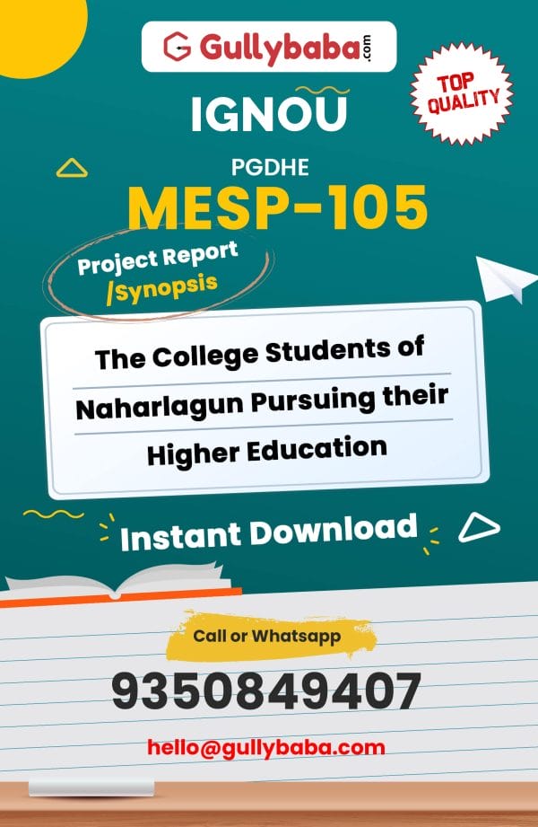 MESP-105 Project – The College Students of Naharlagun Pursuing their Higher Education