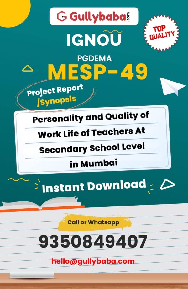 MESP-49 Project – Personality and Quality of Work Life of Teachers At Secondary School Level in Mumbai