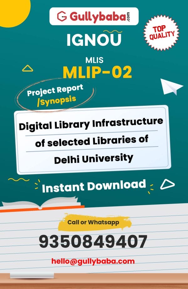 MLIP-02 Project – Digital Library Infrastructure of selected Libraries of Delhi University