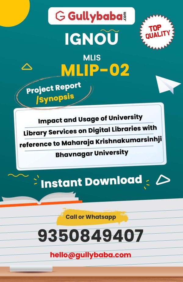 MLIP-02 Project – Impact and Usage of University Library Services on Digital  Libraries with reference to Maharaja Krishnakumarsinhji Bhavnagar University