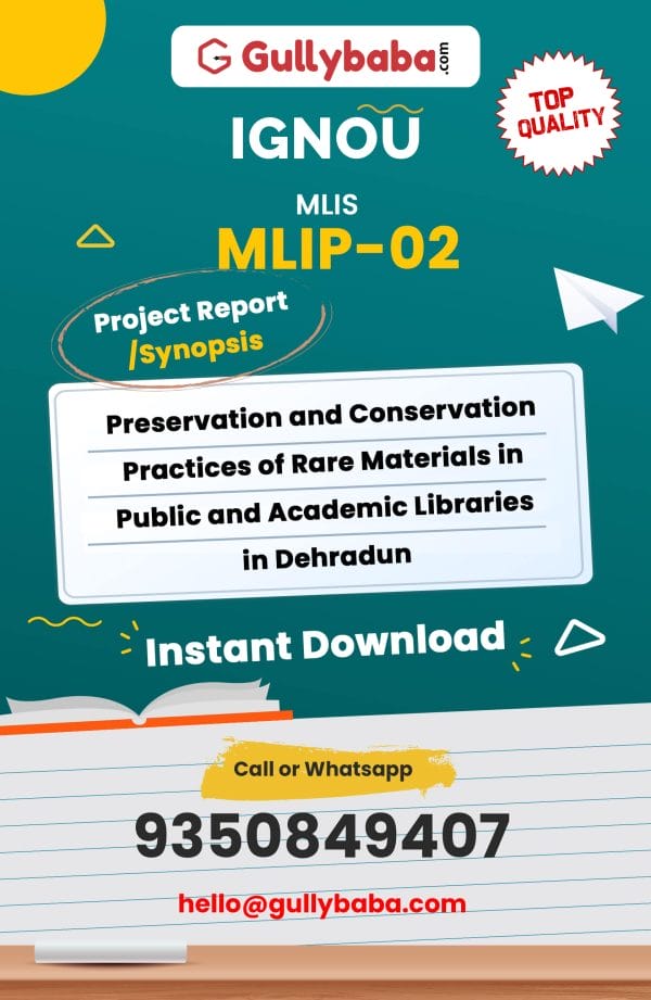 MLIP-02 Project – Preservation and Conservation Practices of Rare Materials in Public and Academic Libraries in Dehradun