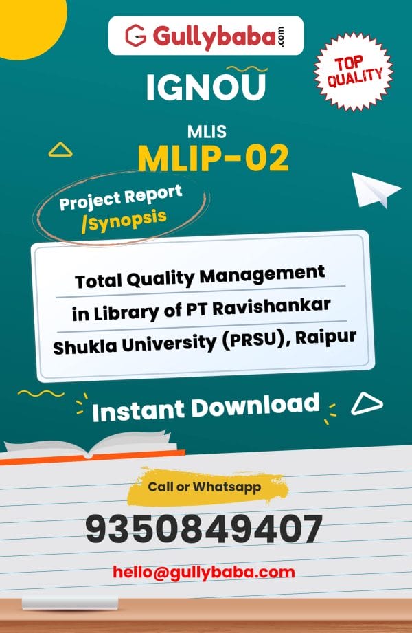MLIP-02 Project – Total Quality Management in Library of PT Ravishankar Shukla University (PRSU), Raipur