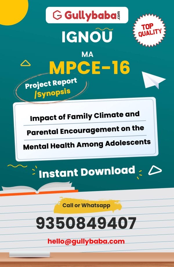 MPCE-16 Project – Impact of Family Climate and Parental Encouragement on the Mental Health Among Adolescents