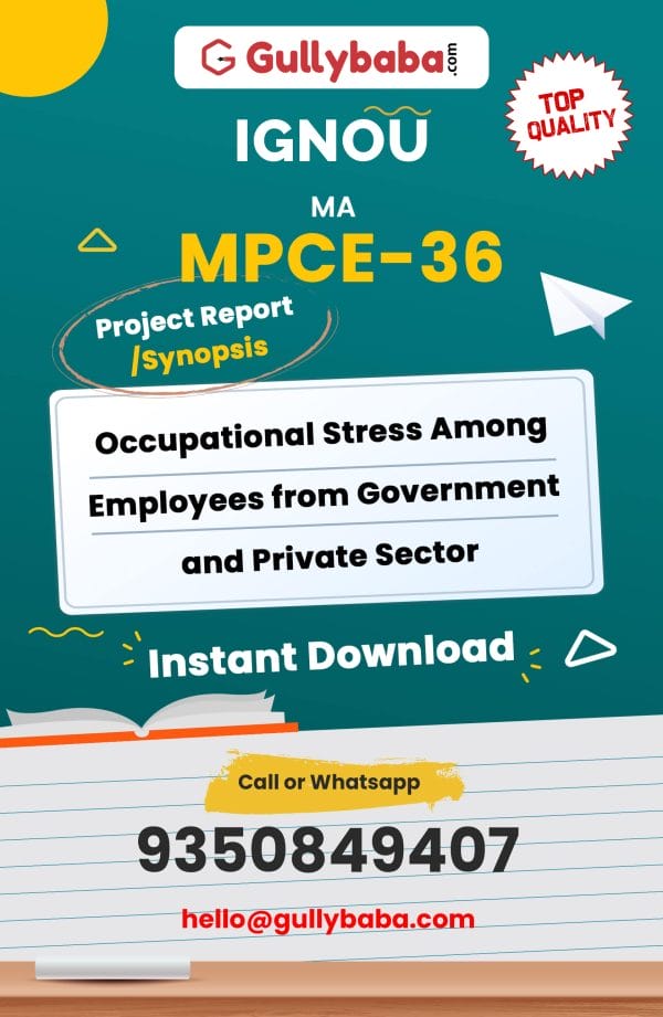 MPCE-36 Project – Occupational Stress Among Employees from Government and Private Sector