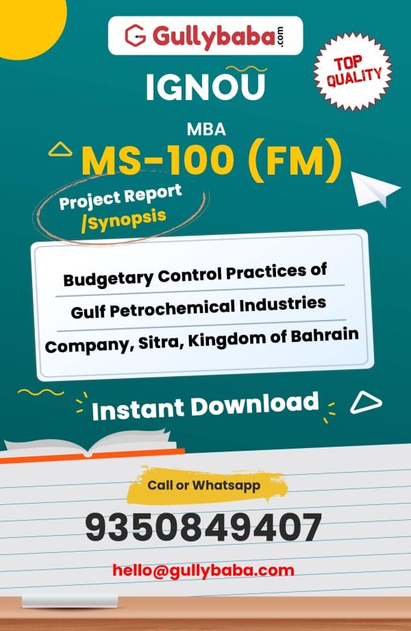 MS-100 (FM) Project – Budgetary Control Practices of Gulf Petrochemical Industries Company, Sitra, Kingdom of Bahrain