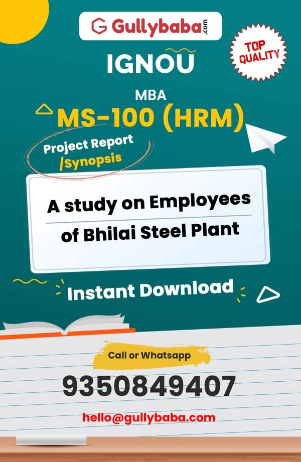 MS-100 (HRM) Project – A study on Employees of Bhilai Steel Plant