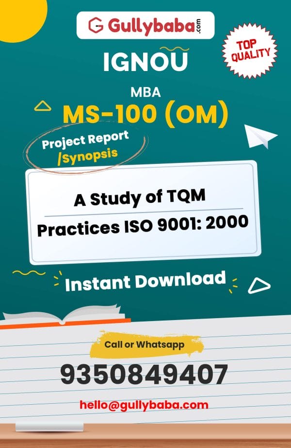 MS-100 (OM) Project – A Study of TQM Practices ISO 9001: 2000