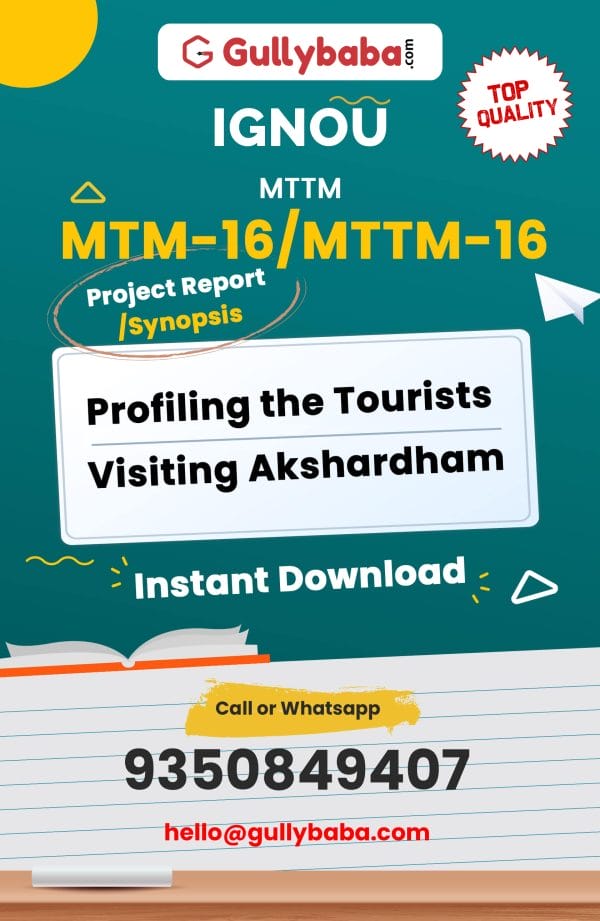 MTM-16/MTTM-16 Project – Profiling the Tourists Visiting Akshardham
