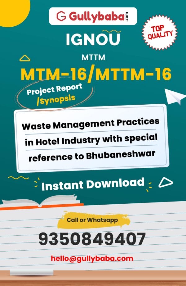 MTM-16/MTTM-16 Project – Waste Management Practices in Hotel Industry with special reference to Bhubaneshwar