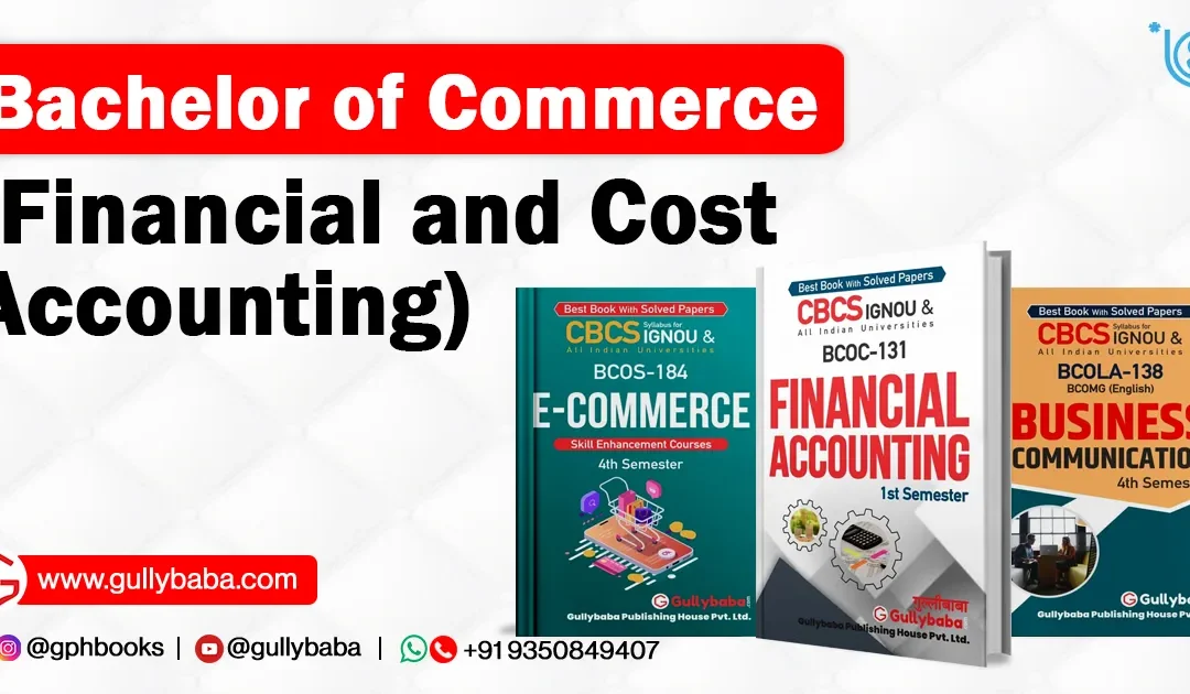 Bachelor of Commerce (Financial and Cost Accounting)