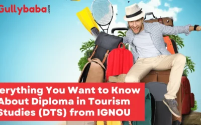 Everything You Want to Know About Diploma in Tourism Studies (DTS) from IGNOU