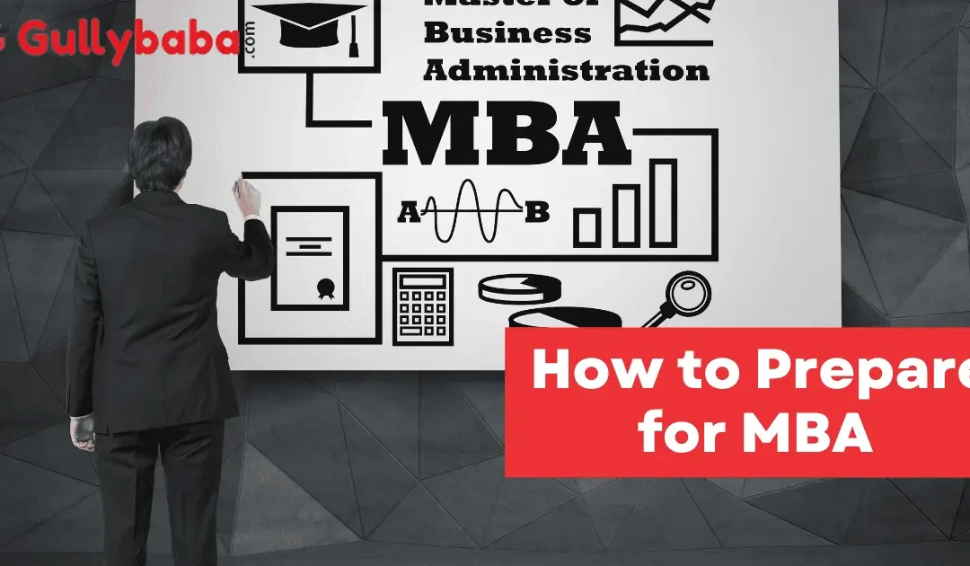 How to Prepare for MBA?