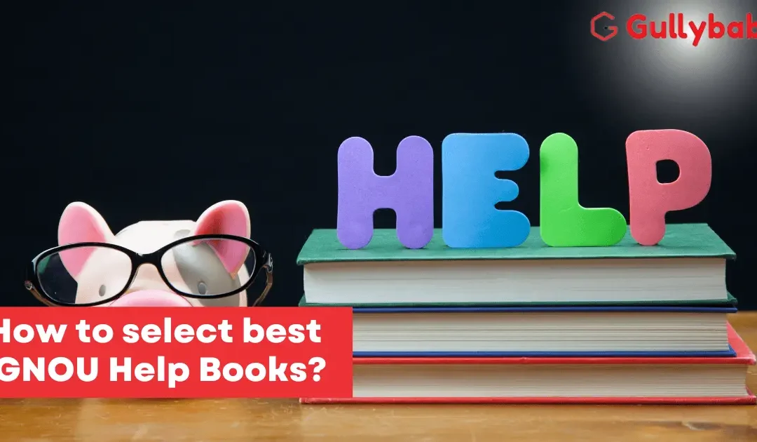 How to select best IGNOU Help Books?
