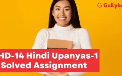 MHD-14 Hindi Upanyas-1 Solved Assignment IGNOU 2022-23