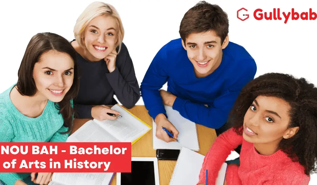 IGNOU BAH – Bachelor of Arts in History