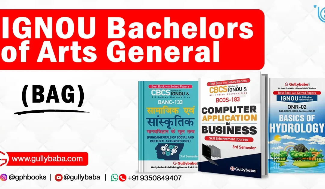 IGNOU Bachelors of Arts General (BAG)