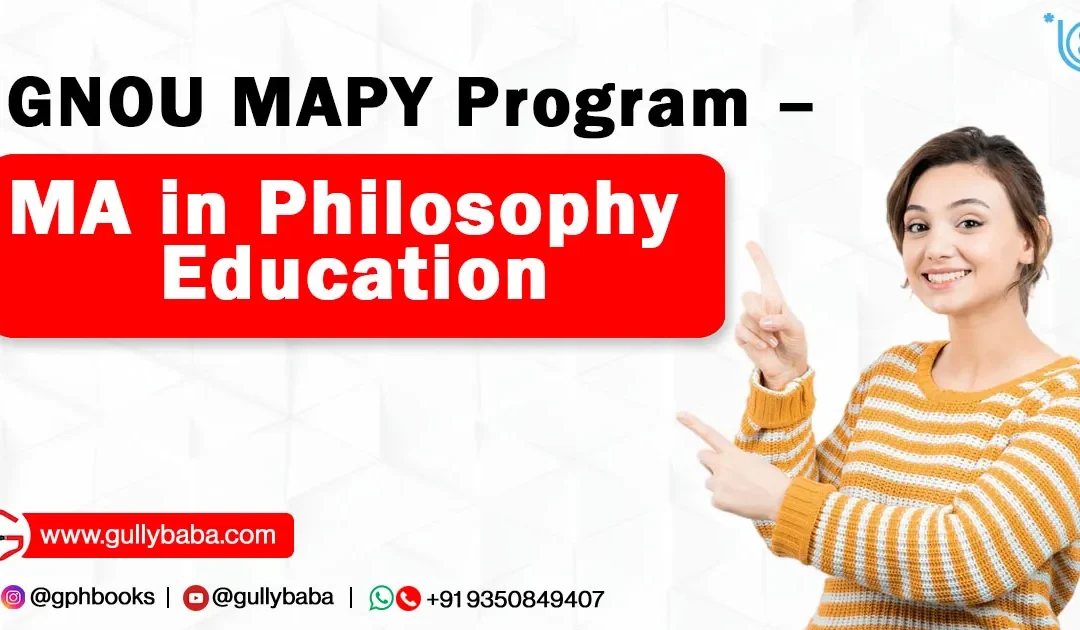 IGNOU “MAPY” Program – MA in Philosophy Education