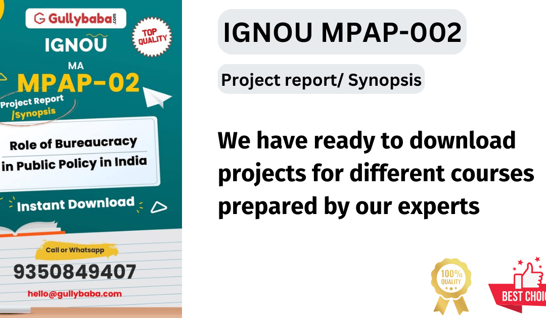 IGNOU Master in Public Administration (MPAP-002) Final Year Project Report Synopsis