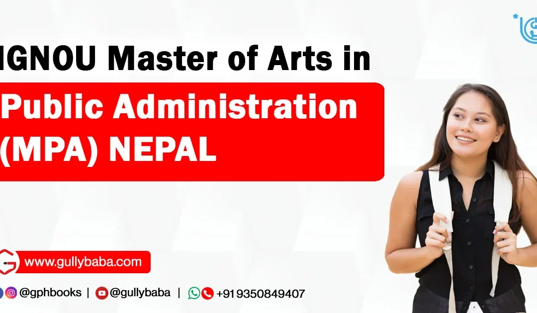 IGNOU Master of Arts in Public Administration (MPA) NEPAL