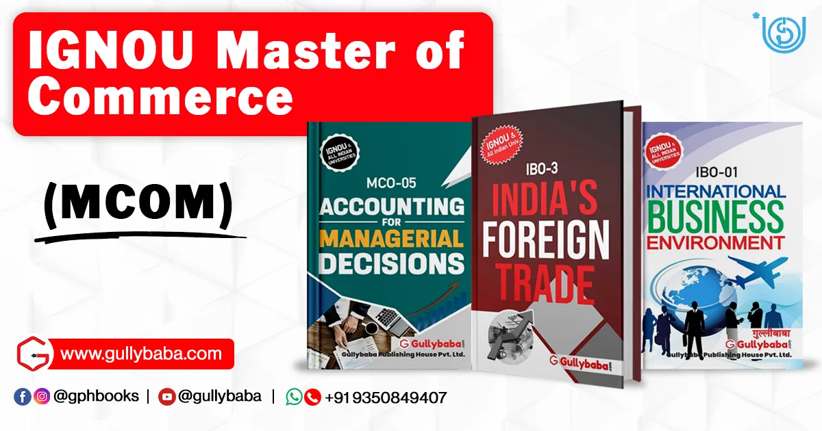 IGNOU Master of Commerce (MCOM)