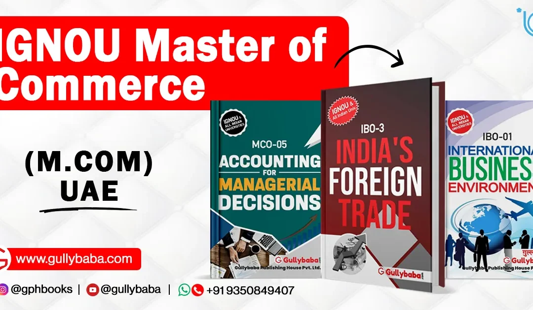 IGNOU Master of Commerce (M.COM) UAE