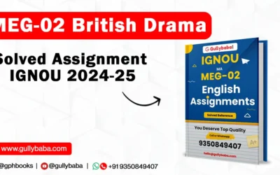 MEG-02 British Drama Solved Assignment IGNOU 2022-23