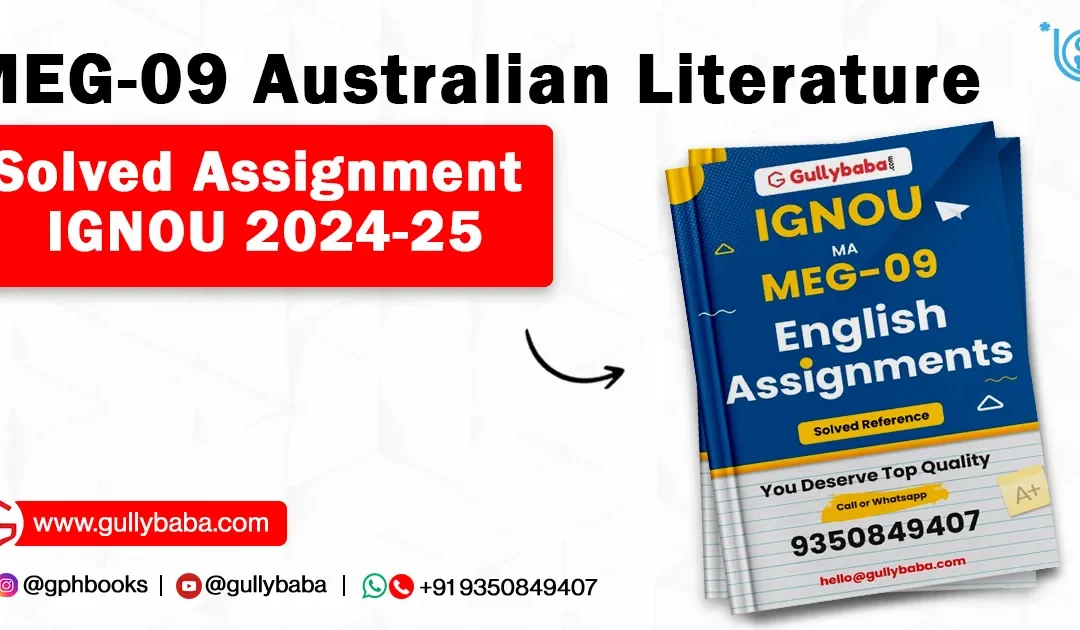 MEG-09 Australian Literature Solved Assignment IGNOU 2022-23