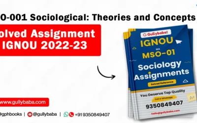 MSO-001 Sociological: Theories and Concepts Solved Assignment IGNOU 2022-23