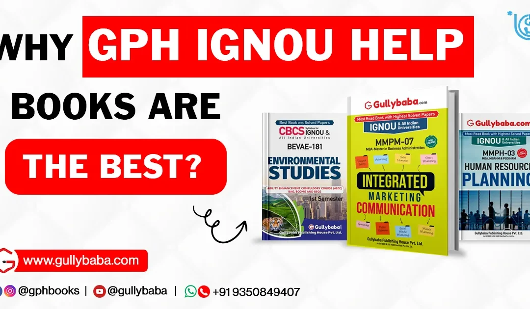 Why GPH IGNOU Help Books are the Best?