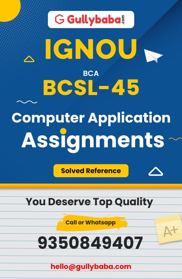 BCSL-45 Assignment