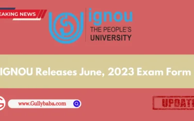 IGNOU Releases June, 2023 Exam Form