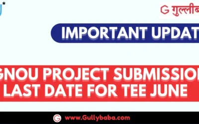 IGNOU Project Submission Last date for TEE June Announced