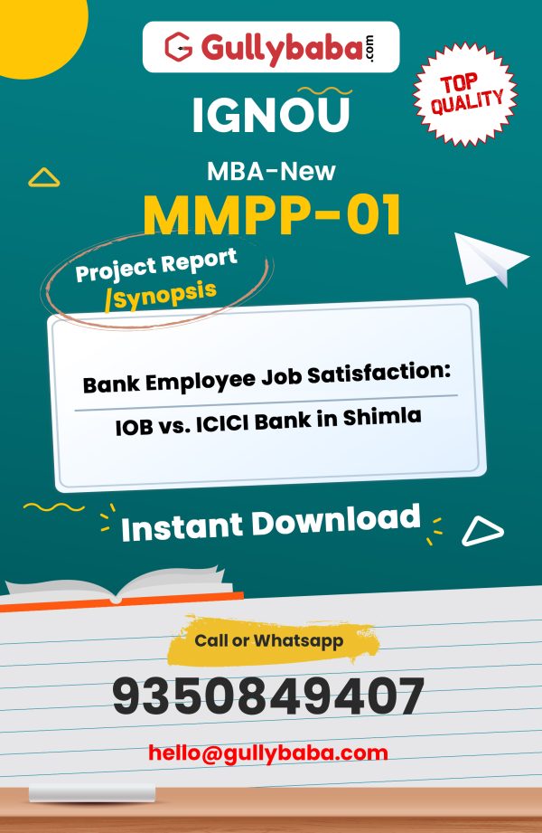 MMPP-01 Project – Bank Employee Job Satisfaction: IOB vs. ICICI Bank in Shimla