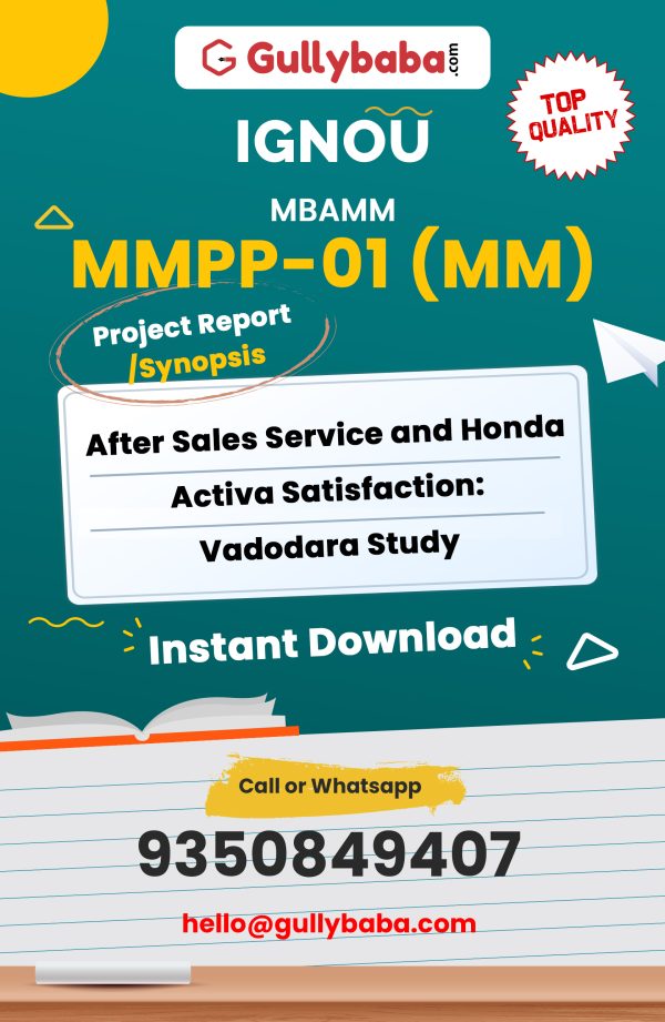 MMPP-01 (MM) Project – After Sales Service and Honda Activa Satisfaction: Vadodara Study
