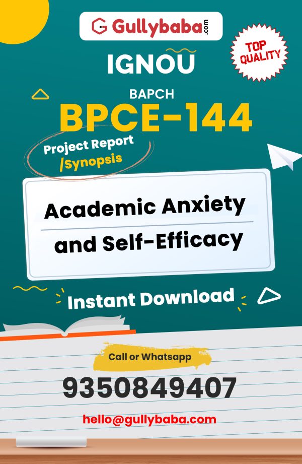 BPCE-144 Project – “Academic Anxiety and Self-Efficacy in Adolescents”