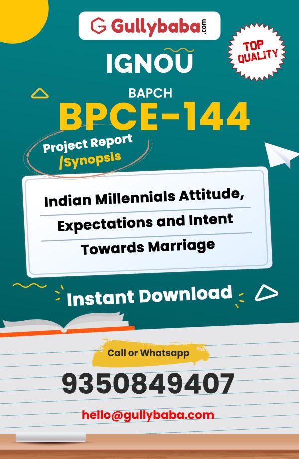 BPCE-144 Project – Indian Millennials’ Marriage Perspectives: Attitudes, Expectations, and Intentions